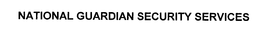 NATIONAL GUARDIAN SECURITY SERVICES trademark
