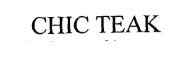 CHIC TEAK trademark