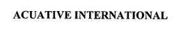 ACUATIVE trademark