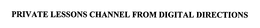PRIVATE LESSONS CHANNEL FROM DIGITAL DIRECTIONS trademark