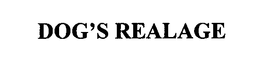 DOG'S REALAGE trademark