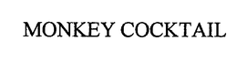 MONKEY COCKTAIL trademark