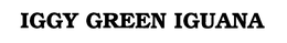 IGGY GREEN IGUANA trademark