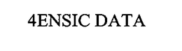4ENSIC DATA trademark