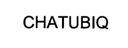 CHATUBIQ trademark