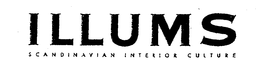 ILLUMS SCANDIAVIAN INTERIOR CULTURE trademark