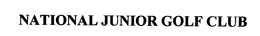 NATIONAL JUNIOR GOLF CLUB trademark