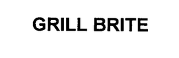 GRILL BRITE trademark