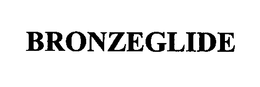 BRONZEGLIDE trademark