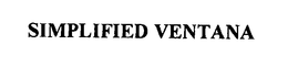SIMPLIFIED VENTANA trademark
