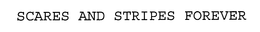 SCARES AND STRIPES FOREVER trademark