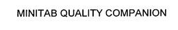 MINITAB QUALITY COMPANION trademark