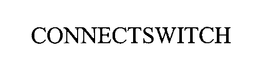 CONNECTSWITCH trademark