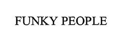 FUNKY PEOPLE trademark