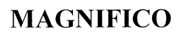 MAGNIFICO trademark
