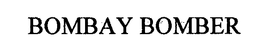 BOMBAY BOMBER trademark