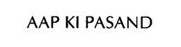 AAP KI PASAND trademark