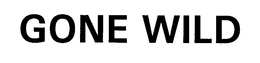 GONE WILD trademark
