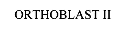 ORTHOBLAST II trademark