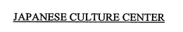 JAPANESE CULTURE CENTER trademark