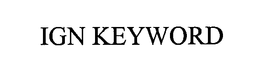 IGN KEYWORD trademark
