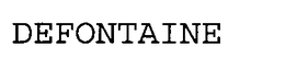 DEFONTAINE trademark