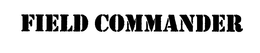 FIELD COMMANDER trademark
