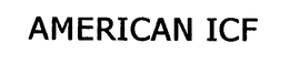 AMERICAN ICF trademark
