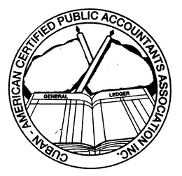 CUBAN-AMERICAN CERTIFIED PUBLIC ACCOUNTANTS ASSOCIATION, INC. GENERAL LEDGER trademark