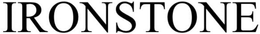 IRONSTONE trademark