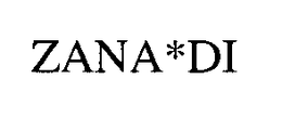 ZANA DI trademark