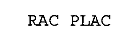 RAC PLAC trademark