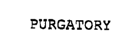 PURGATORY trademark
