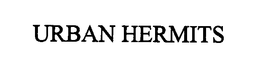 URBAN HERMITS trademark