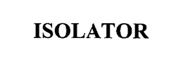 ISOLATOR trademark
