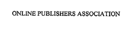 ONLINE PUBLISHERS ASSOCIATION trademark