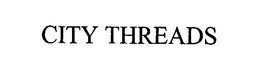 CITY THREADS trademark