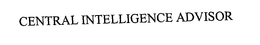 CENTRAL INTELLIGENCE ADVISOR trademark