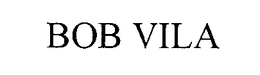 BOB VILA trademark