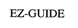 EZ-GUIDE trademark