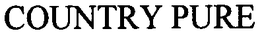 COUNTRY PURE trademark