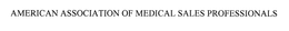 AMERICAN ASSOCIATION OF MEDICAL SALES PR trademark