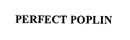 PERFECT POPLIN trademark