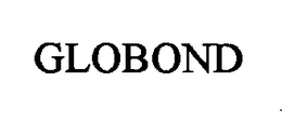 GLOBOND trademark