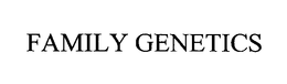FAMILY GENETICS trademark