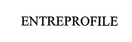 ENTREPROFILE trademark