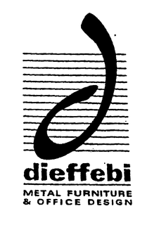 DIEFFEBI METAL FURNITURE & OFFICE DESIGN trademark