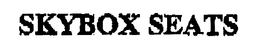 SKYBOX SEATS trademark