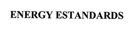 ENERGY ESTANDARDS trademark