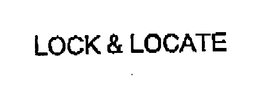 LOCK & LOCATE trademark